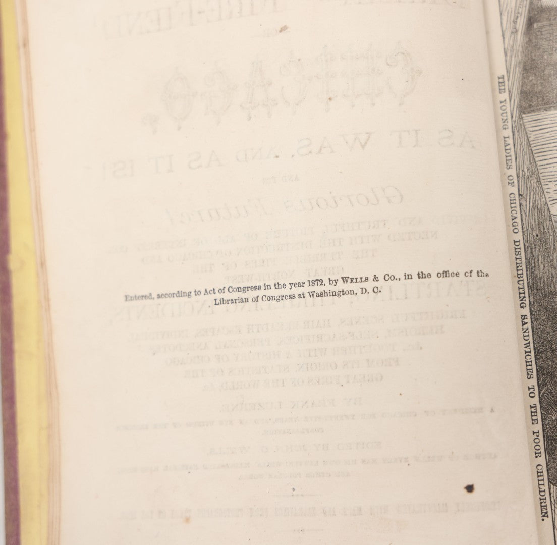 Lot 048 - "Through The Flames And Beyond, Or Chicago As It Was And As It Is, And Its Glorious Future" Antique Book By Frank Luzerne On The Chicago Fire, Profusely Illustrated, Published By Wells And Company, 1872