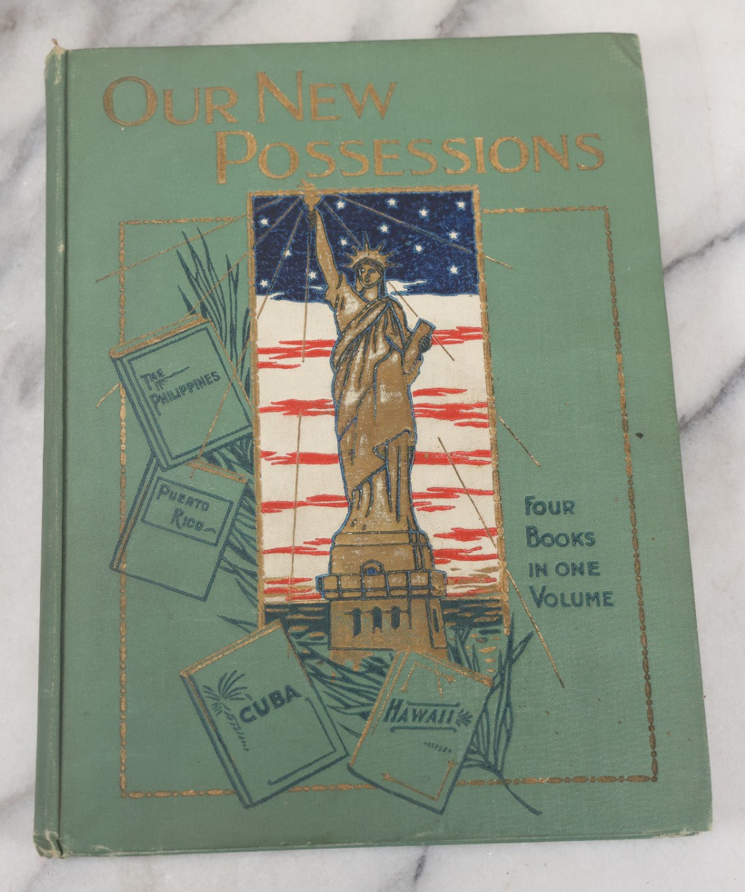 Lot 050 - "Our New Possessions" Antique Book On American Imperialism, The Acquisition Of The Philippines, Puerto Rico, Cuba, HawaII, By Trumbull White, Illustrated, 1898
