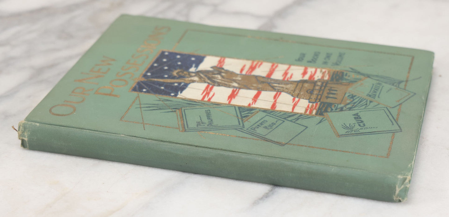 Lot 050 - "Our New Possessions" Antique Book On American Imperialism, The Acquisition Of The Philippines, Puerto Rico, Cuba, HawaII, By Trumbull White, Illustrated, 1898