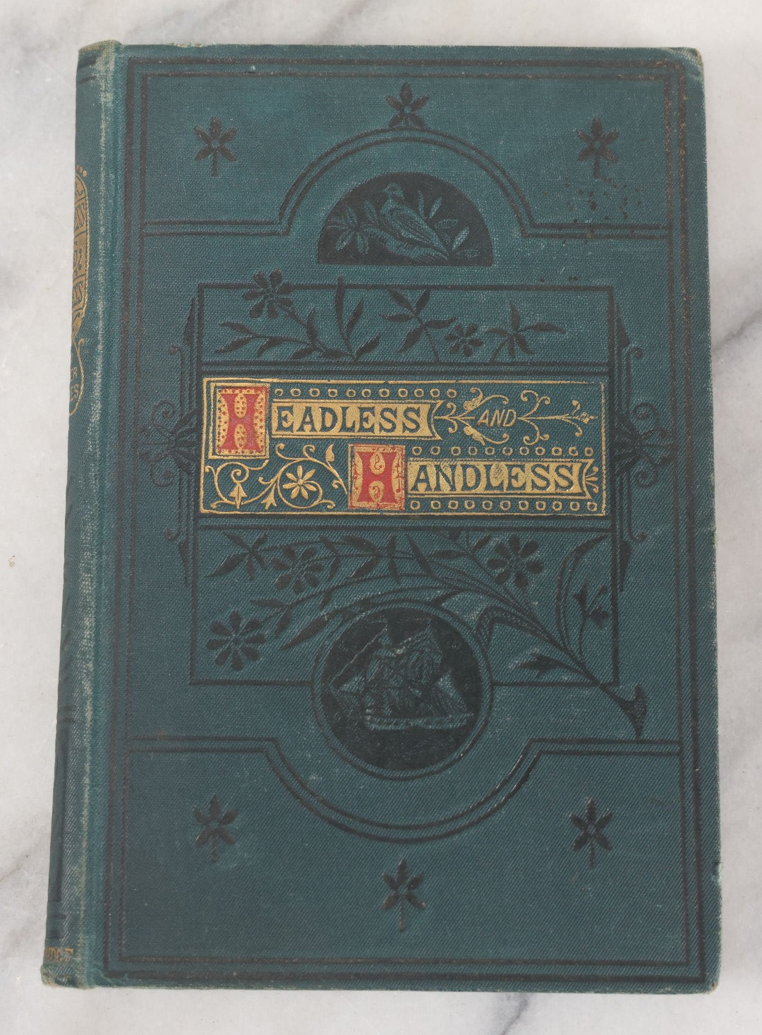 Lot 053 - "Headless And Handless And Other Stories" Antique Story Book By Francis H. Wood, Illustrated, Groombridge And Sons Publishers, London, Circa Mid 19th Century