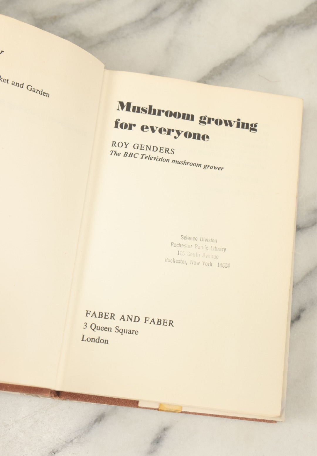 Lot 135 - "Mushroom Growing For Everyone" Vintage Book By Roy Genders, The B.B.C. Television Mushroom Grower, 1974 Reprint, Illustrated 