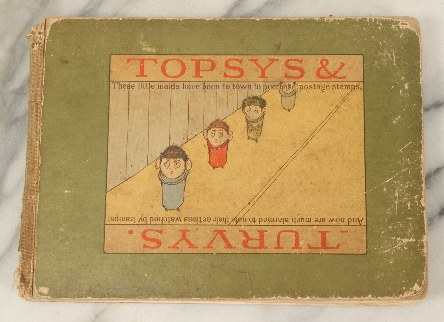 Lot 137 - "Topsys & Turvys" Antique Novelty Illustrated Children's Book, Copyright 1893, By The Century Co., Note Poor Condition, Loose Pages, Binding Shot