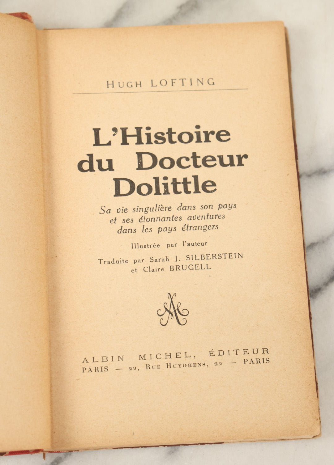 Lot 139 - "The Story Of Doctor Dolittle, Being The History Of His Peculiar Life At Home And Astonishing Adventures In Foreign Parts" Antique Book Written And Illustrated By Hugh Lofting, French Language Edition