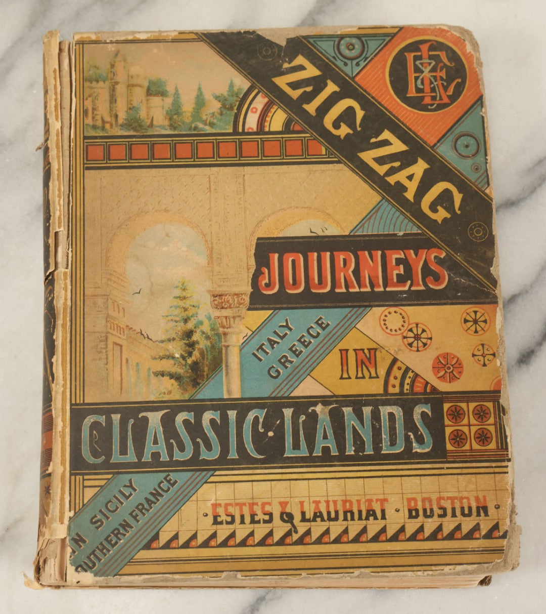 Lot 140 - "Zig Zag Journeys In Classic Lands" Antique Book By Estes & Lauriat, Boston, Featuring Italy, Greece, Sicily, Southern France, Note Poor Condition, Craft Grade, Illustrated