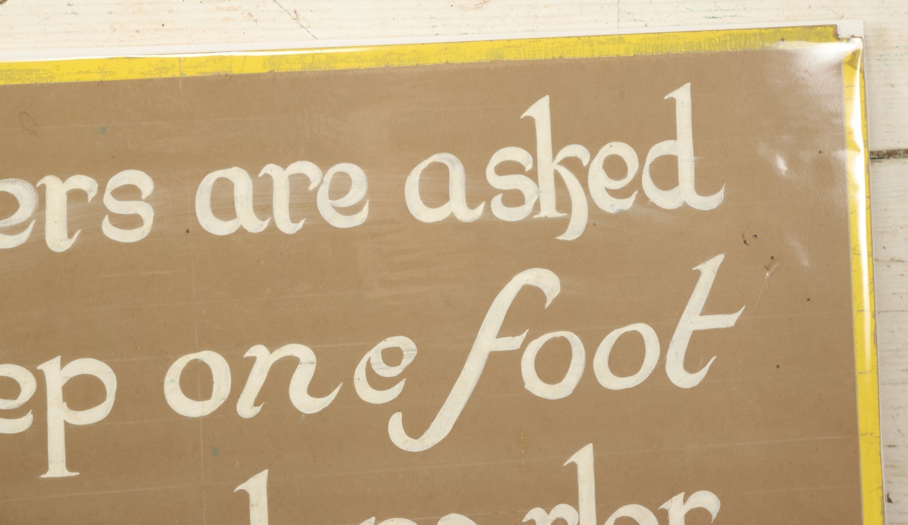 Lot 032 - Vintage Hand Painted Pool Hall Sign On Press Board, "Players Asked To Keep One Foot In Pool Parlor," Note Losses, Wear, Wrapped With Backing Board, 24-1/4" x 11-1/4"