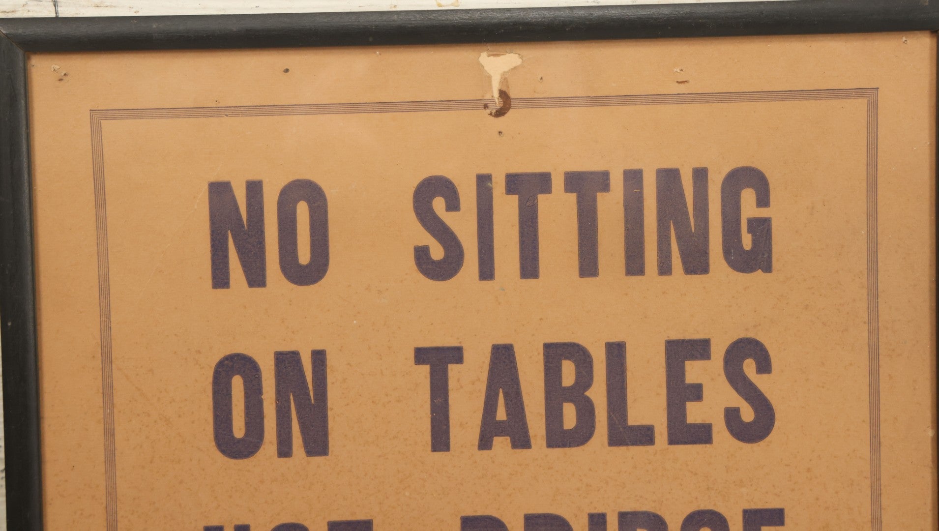 Lot 033 - Vintage Printed Pool Hall Sign On Press Board, "No Sitting On Tables, Use Bridge," Note Wear, In Frame, 14-7/8" x 11-3/8"