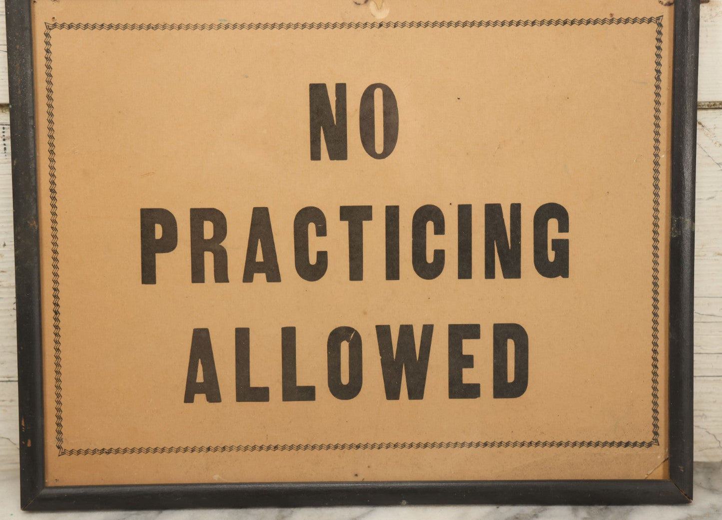 Lot 034 - Vintage Printed Pool Hall Sign On Press Board, "No Practicing Allowed," Note Wear, In Frame, 14-7/8" x 11-3/8"