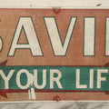 Lot 036 - Vintage Novelty Sign, "Savin' Your Life" With Arrow, 24" x 12"