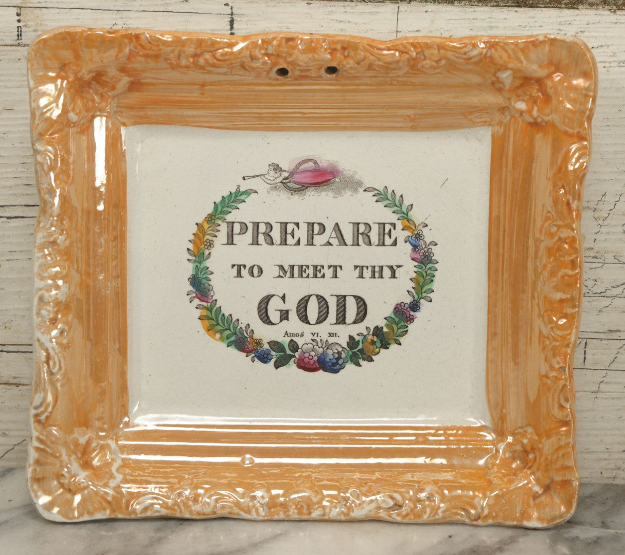 Lot 037 - Antique Lusterware Sunderland English Religious Decorative Wall Hanging Plate With Holes For Ribbon, "Prepare To Meet Thy God" (Amos 4:12)