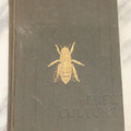 Lot 047 - "The Abc And Xyz Of Bee Culture" Antique Book By A.I. Root And E.R. Root, All About The Care Of Honey Bees, Profusely Illustrated, 1913 Edition