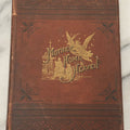 Lot 121 - "Golden Thoughts On Mother, Home, And Heaven From Poetic Prose And Literature" Antique Illustrated Book, E.B. Treat Publisher, New York, 1878