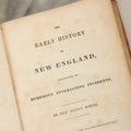 Lot 148 - "The Early History Of New England Illustrated By  Numerous Interesting Incidents" Antique Book By Reverend Henry White, I.S. Boyd Publisher, Concord, 1841. Note Detached Cover