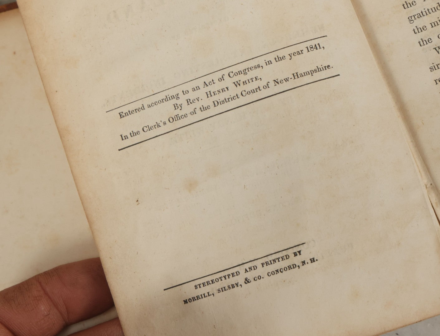 Lot 148 - "The Early History Of New England Illustrated By  Numerous Interesting Incidents" Antique Book By Reverend Henry White, I.S. Boyd Publisher, Concord, 1841. Note Detached Cover