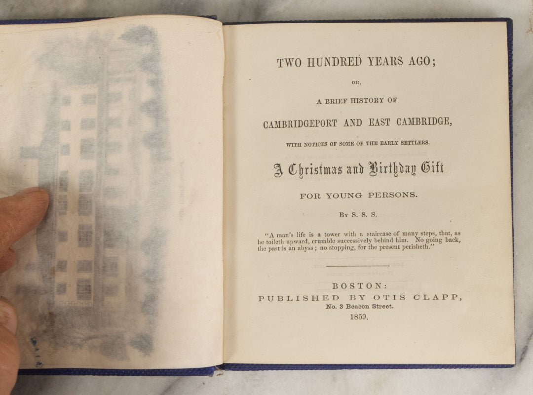 Lot 150 - "Two Hundred Years Ago; Or, A Brief History Of Cambridgeport And East Cambridge, With Notices Of Some Of The Early Settlers" Antique Gift Book By S.S.S., Otis Clapp Publisher, Boston 1859