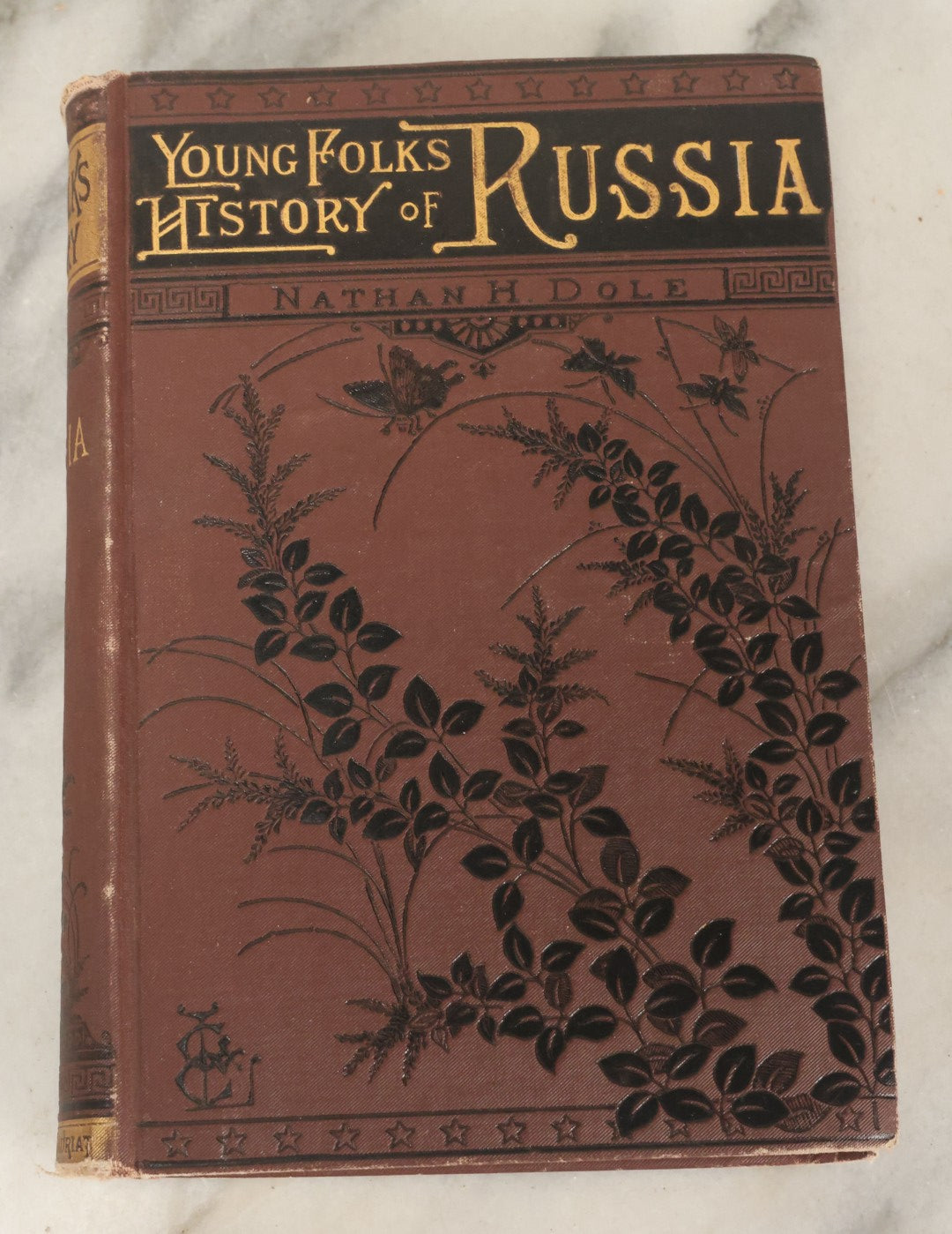 Lot 151 - "Young Folks History Of Russia" Antique Book By Nathan Haskell Dole, Illustrated By More Than One Hundred Engravings, Estes And Lauriat Publishers, Boston, 1883