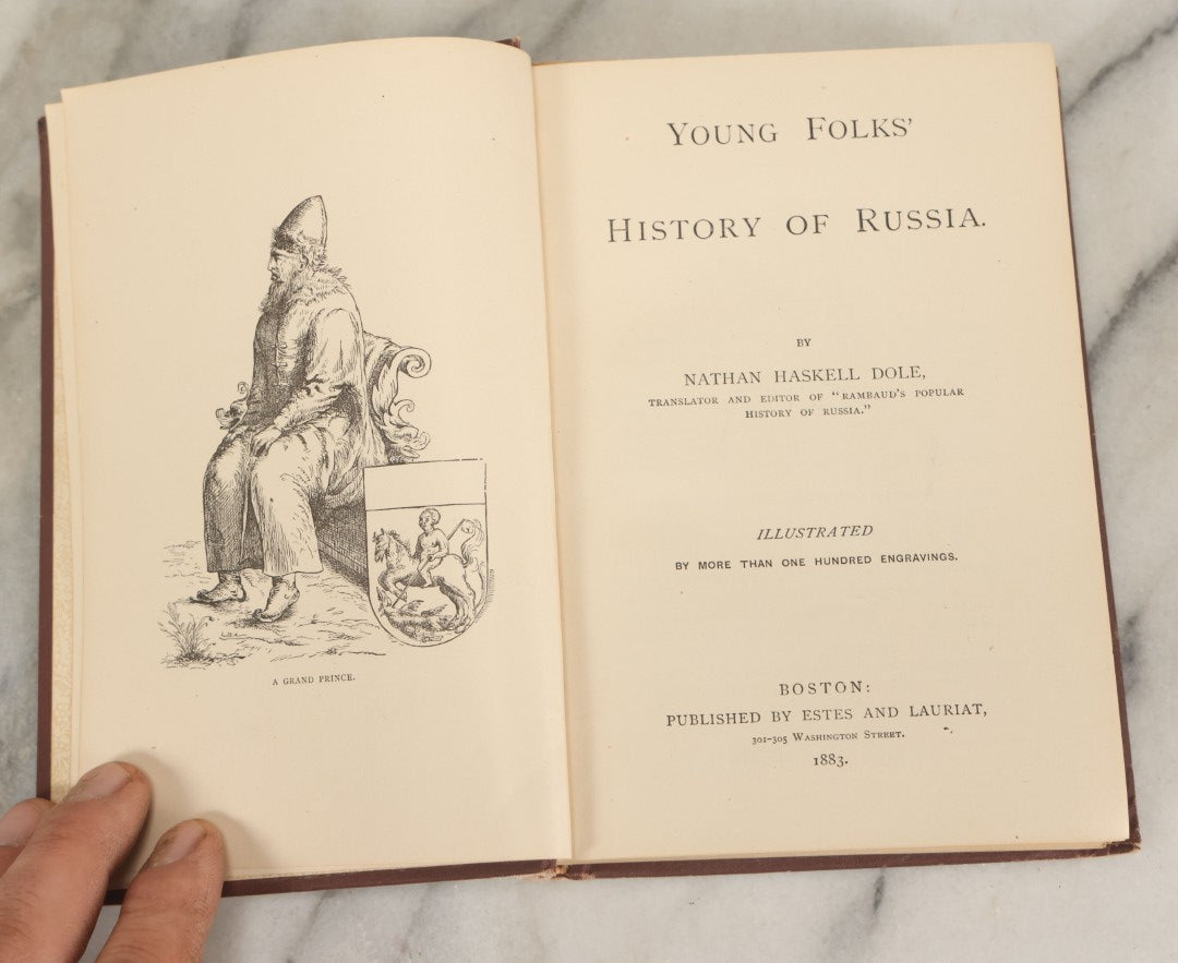 Lot 151 - "Young Folks History Of Russia" Antique Book By Nathan Haskell Dole, Illustrated By More Than One Hundred Engravings, Estes And Lauriat Publishers, Boston, 1883