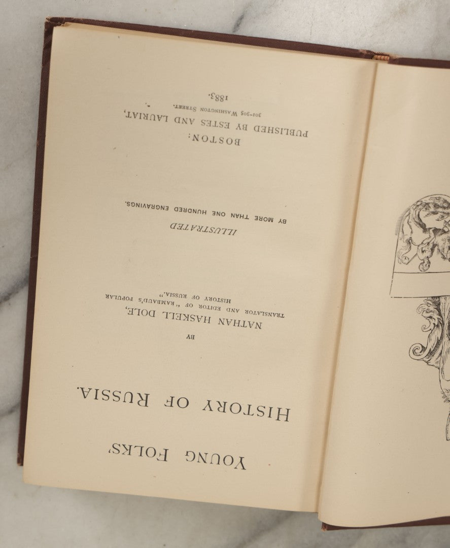 Lot 151 - "Young Folks History Of Russia" Antique Book By Nathan Haskell Dole, Illustrated By More Than One Hundred Engravings, Estes And Lauriat Publishers, Boston, 1883