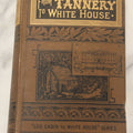 Lot 152 - "From The Tannery To The White House: The Life Of Ulysses S. Grant" Antique Book By William M. Thayer, Illustrated, James H. Earle Publisher, Boston 1888, Note Brittle Pages