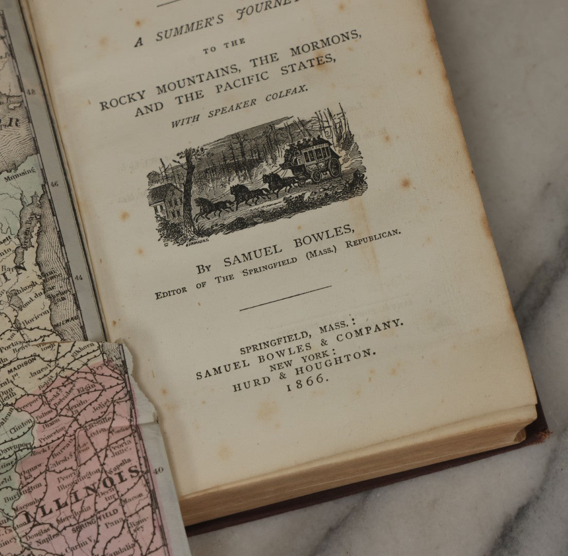 Lot 154 - "Across The Continent: A Summer's Journey To The Rocky Mountains, The Mormons, And The Pacific States" Antique Book By Samuel Bowles, With Fold Out Map, Samuel Bowles & Company Publisher, Springfield, Massachusetts, 1866