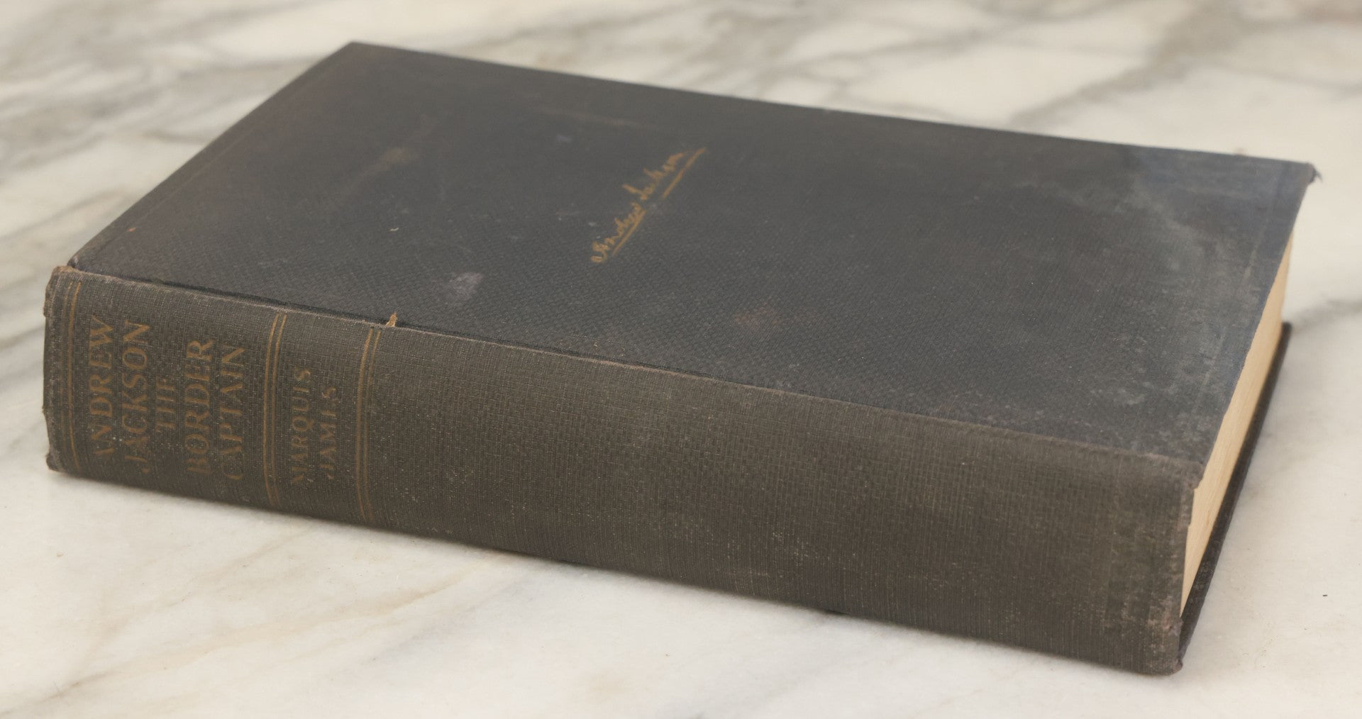 Lot 157 - "Andrew Jackson: The Border Captain" Vintage Book By Marquis James, First Edition, Illustrated, The Literary Guild, New York, 1933