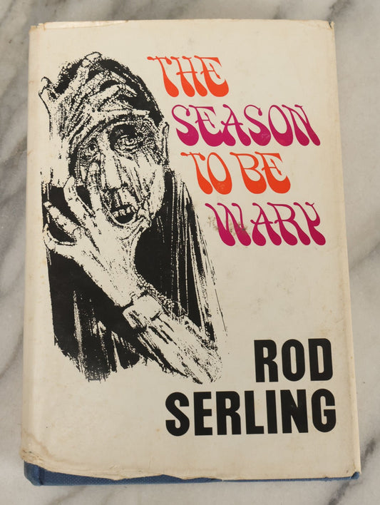 Lot 161 - "The Season To Be Wary" Vintage Book By Rod Serling, First Edition, Little, Brown And Company Publishers, Boston / Toronto, 1967