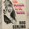 Lot 161 - "The Season To Be Wary" Vintage Book By Rod Serling, First Edition, Little, Brown And Company Publishers, Boston / Toronto, 1967