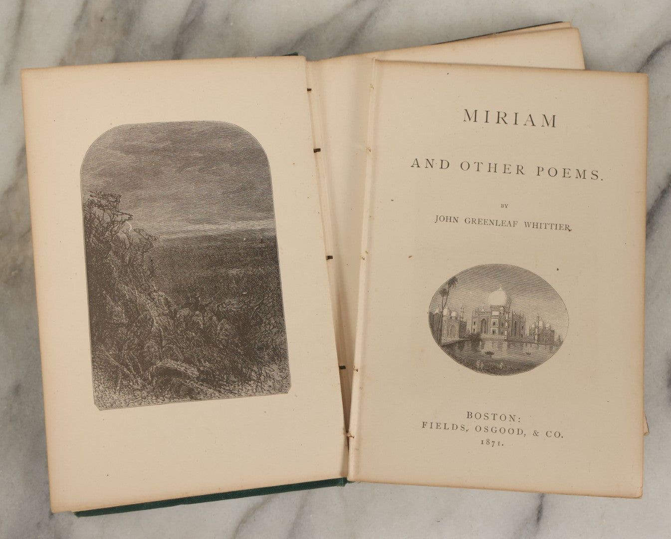 Lot 167 - "Miriam And Other Poems" By John Greenleaf Whittier, Fields, Osgood, & Co, Publishers, Boston, 1871, Note Loose Pages