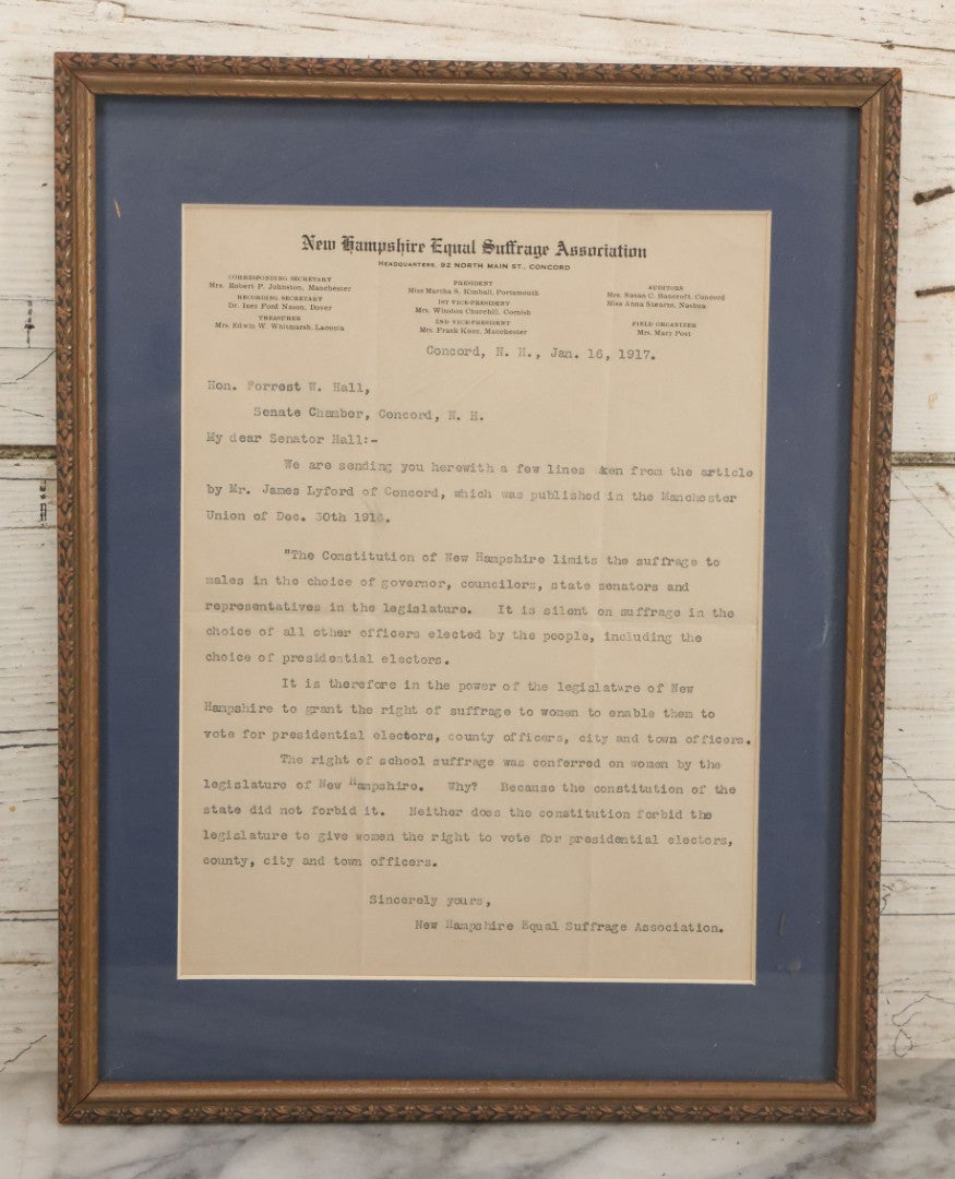 Lot 073 - Antique Letter From The New Hampshire Equal Suffrage Association To Senator Forrest W. Hall Advocating For Women's Right To Vote For President, Etc., Matted And Framed, 10-7/8" x 13"