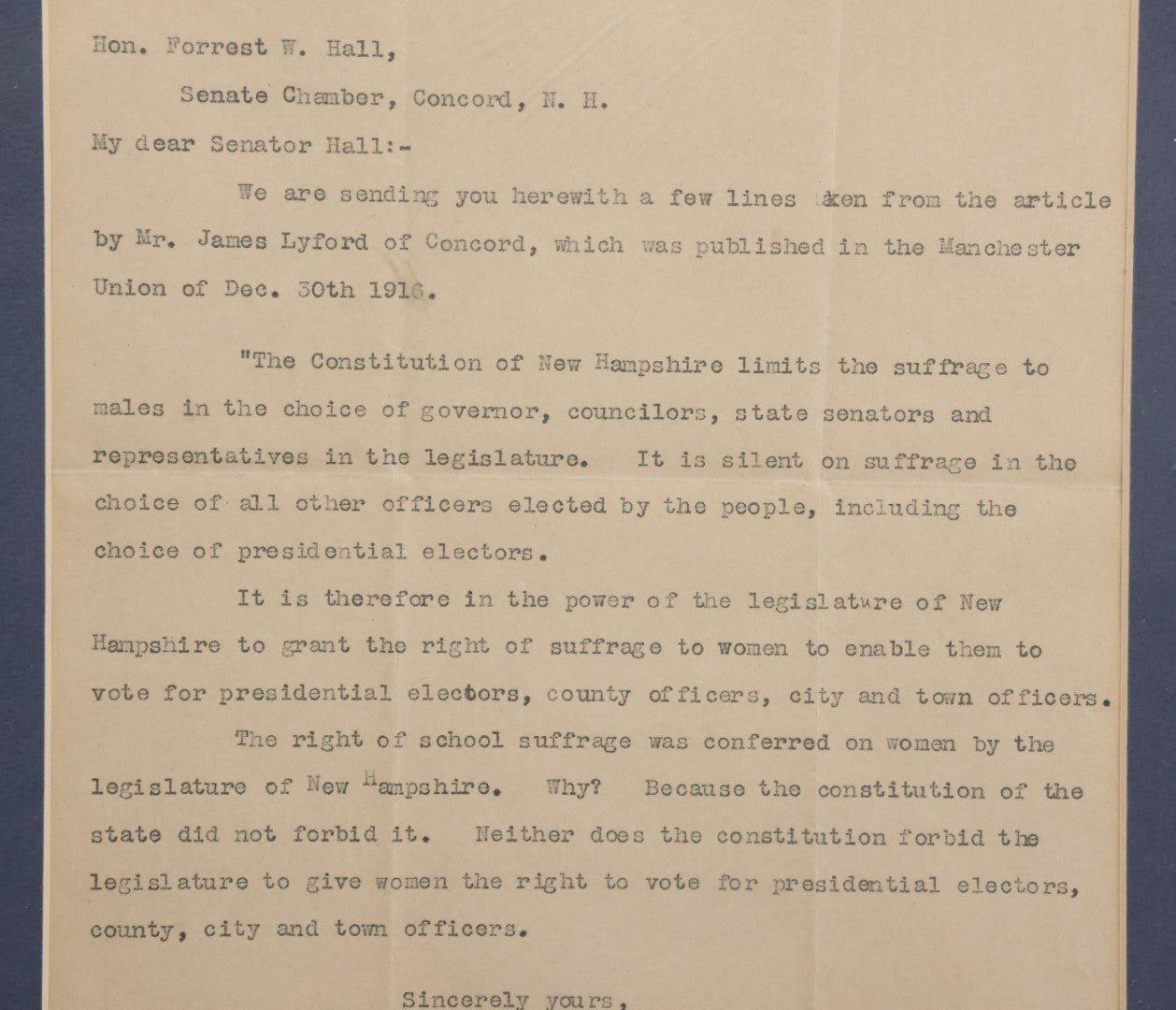Lot 073 - Antique Letter From The New Hampshire Equal Suffrage Association To Senator Forrest W. Hall Advocating For Women's Right To Vote For President, Etc., Matted And Framed, 10-7/8" x 13"