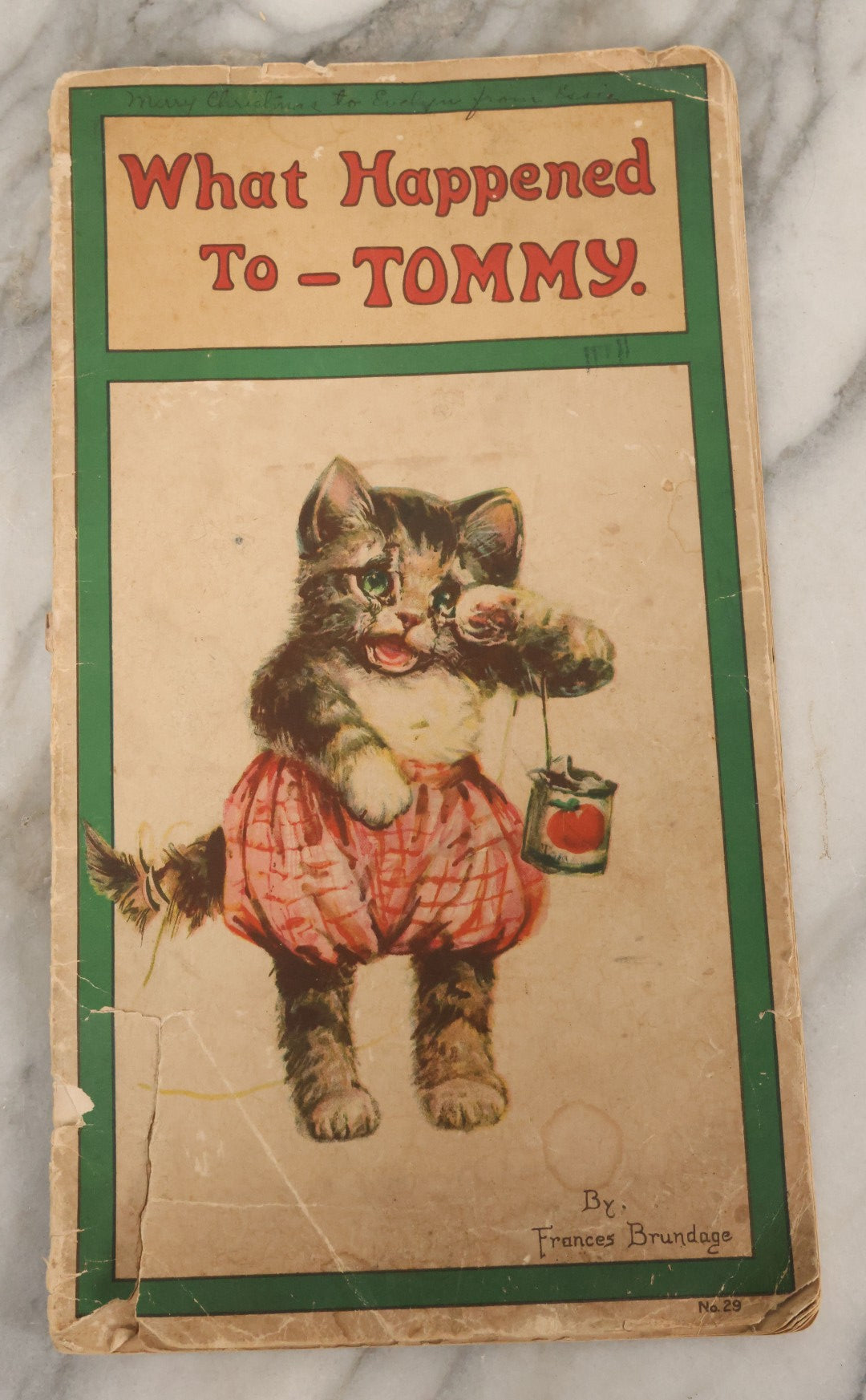 Lot 089 - "What Happened To Tommy" Vintage Illustrated Children's Book By Frances Brundage, No. 29,  Made In U.S.A., Note Various Wear, Loosening Pages