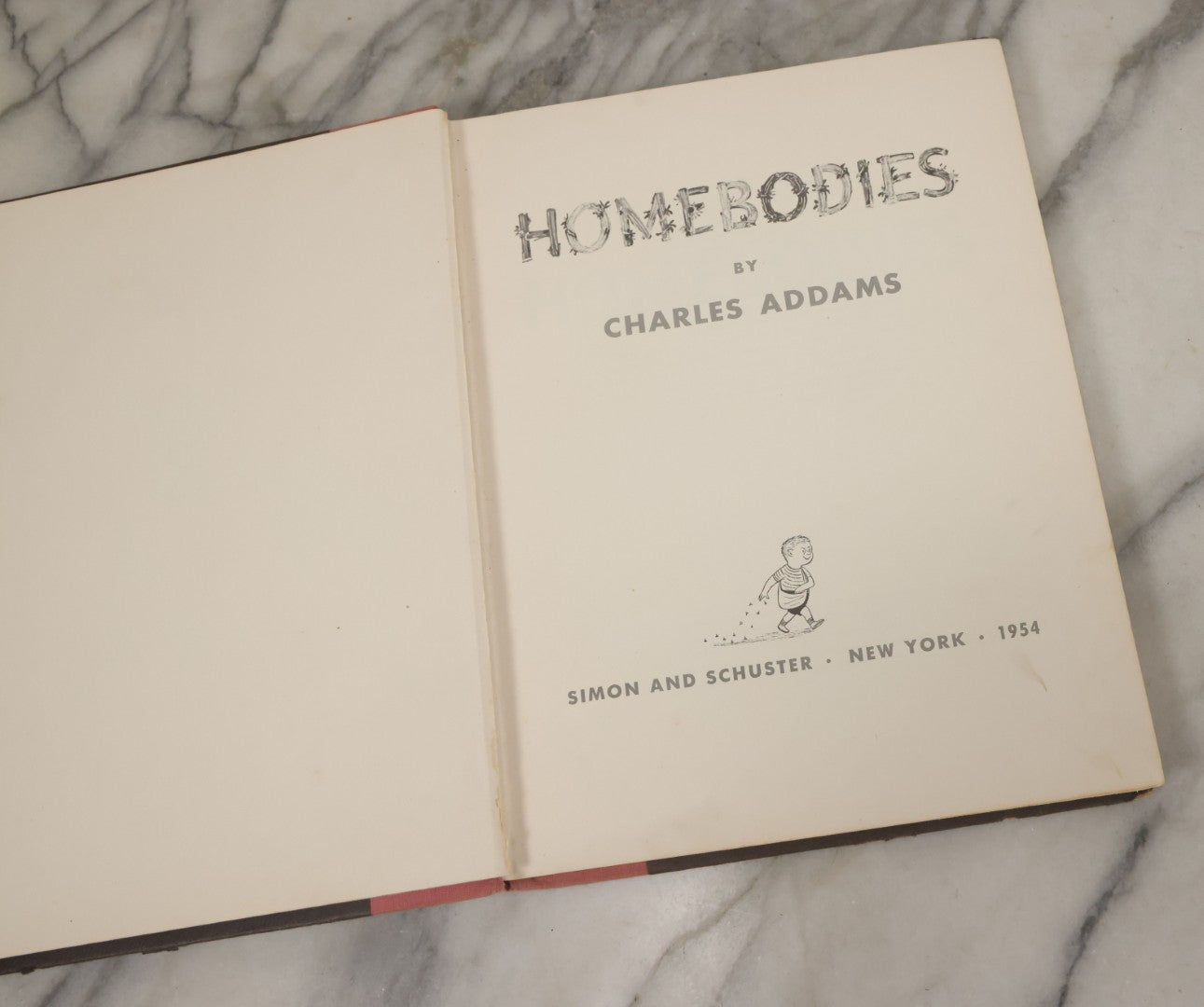 Lot 099 - "Homebodies" Vintage Illustrated Book By Charles Addams, Featuring The Characters Of The Addams Family, Simon And Schuster, Publishers, New York, 1954, Second Printing