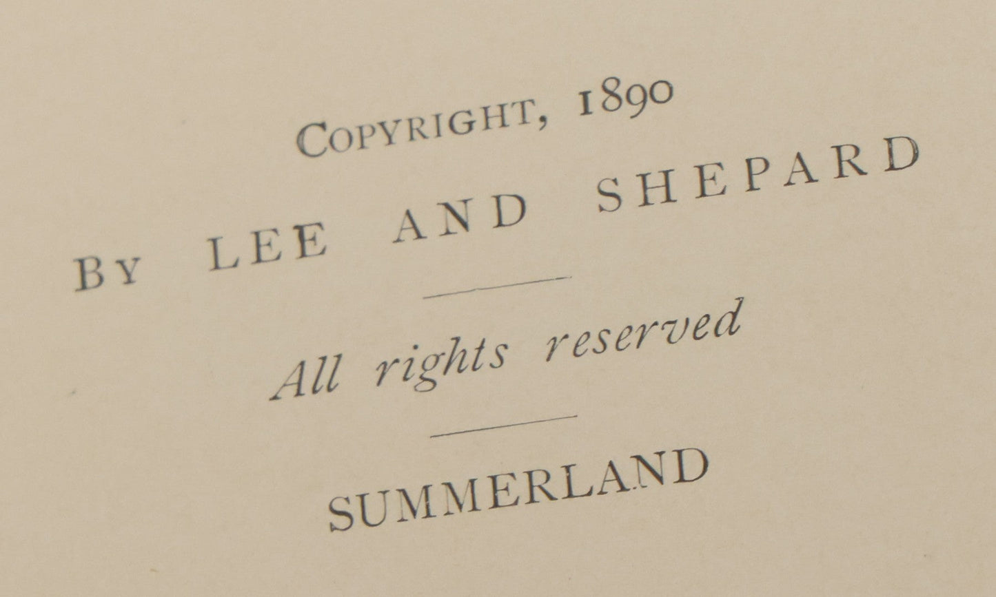 Lot 141 - "Summerland" Antique Illustrated Poetry Book By Margaret MacDonald Pullman, Profusely Illustrated With Nature Scenes, Butterflies, Etc. Copyright 1890 By Lee Ann Shepherd, Note Binding Loosening