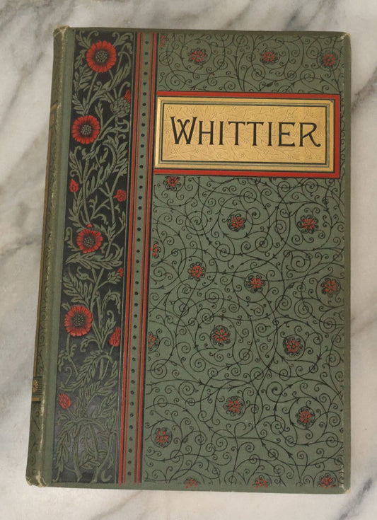 Lot 142 - "The Poetical Works Of John Greenleaf Whittier" Antique Poetry Book With Numerous Illustrations, Houghton Mifflin And Co. Publishers, Boston And New York, 1889