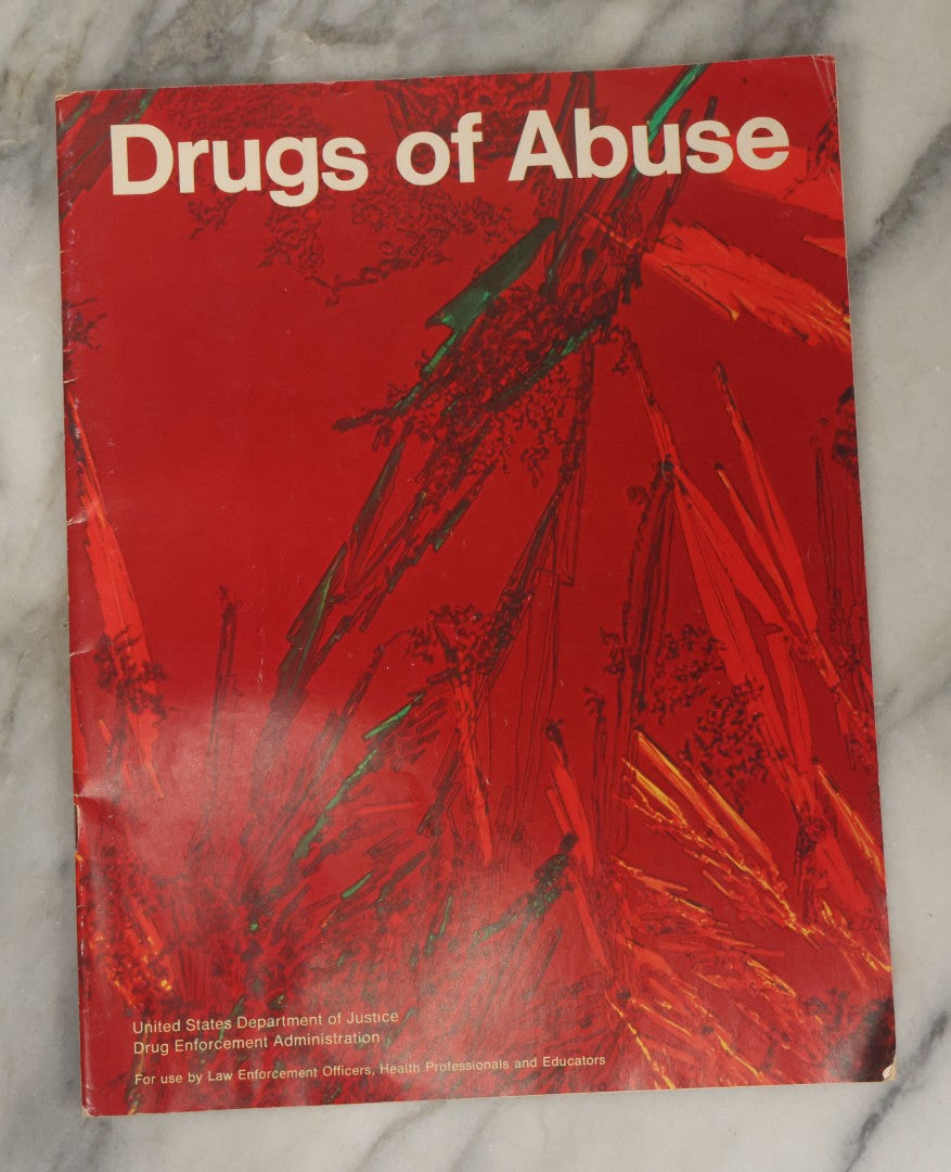 Lot 061 - "Drugs Of Abuse" United States Department Of Justice & Drug Enforcement Administration, D.E.A., Educational Pamphlet, Published By Carter Administration, 1977