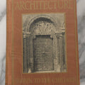 Lot 143 - "Architecture Shown To The Children" Antique Book By Gladys Wynne, Illustrated With Numerous Drawings And Photographs, T.C. & E.C. Jack, Publishers, London And Edinburgh, Circa 1900