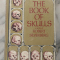 Lot 154 - "The Book Of Skulls", Vintage Novel By Robert Silverberg, Charles Scribner's Sons, Publishers, New York, Copyright 1972