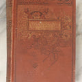 Lot 073 - "Favorite Poems Of The Leading Poets Of The Age On Grave, Gay, Spirited, Romantic, Pathetic, And Juvenile Themes" Antique Illustrated Poetry Book, Hurst & Co., Publishers, New York, Circa 1890, Note Binding Wear