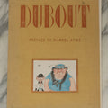 Lot 048 - "Dubout" Vintage Folio Book Collection Of The Caricatures And Artwork Of French Illustrator Albert Dubout, With Preface By Marcel Ayme, Published 1962