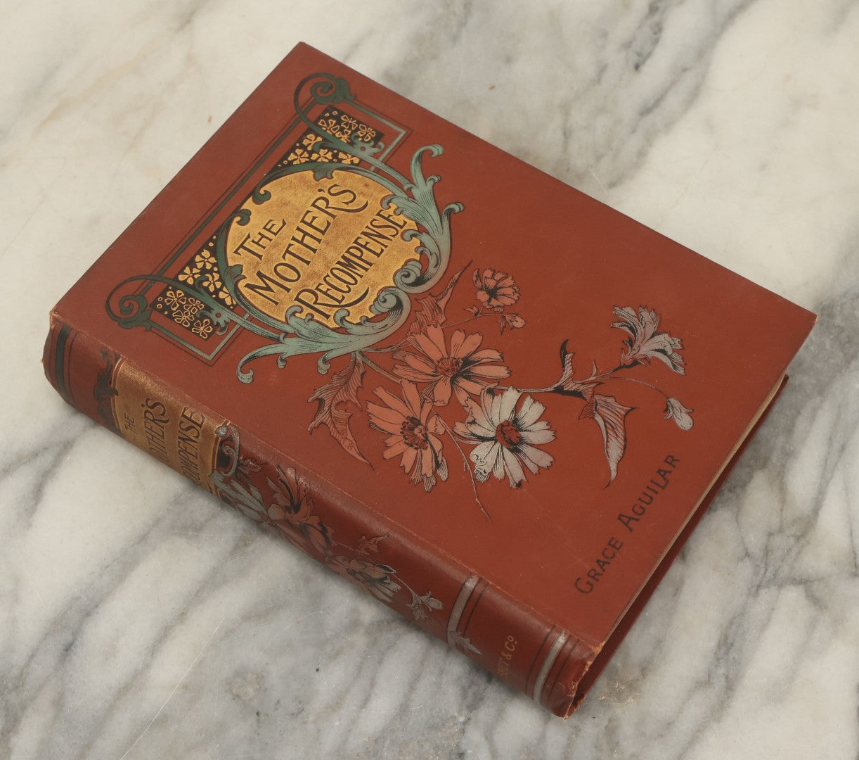 Lot 130 - "Mother's Recompense, A Sequel To Home Influence" Antique Book By Grace Aguilar, New Edition, With Illustrations By Enoch Ward, James Nisbet & Co., Limited, Publishers, London, 1897