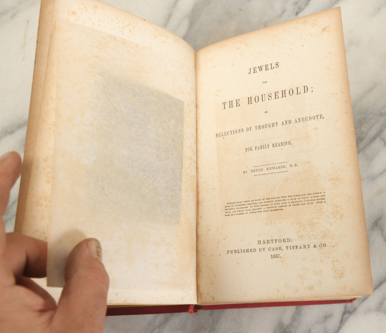 Lot 131 - "Jewels For The Household; Or Selections Of Thought And Anecdote For Family Reading" Antique Book By Tryon Edwards, D.D., Case, Tiffany, & Co., Publishers, Hartford, 1857, Illustrated