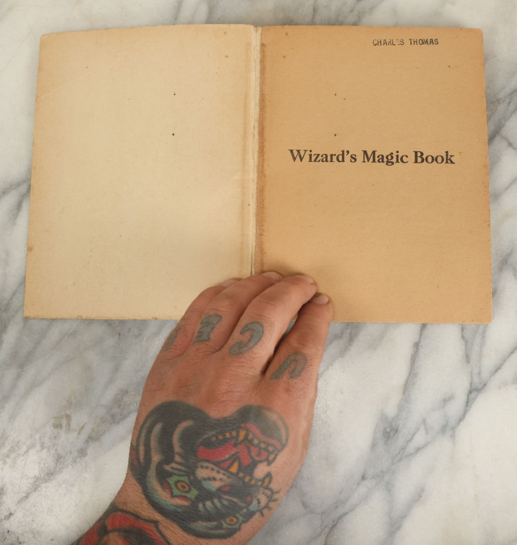 Lot 063 - Vintage "The Wizard's Magic Book" By Peter Adams, Copyright 1930, Whitman Publishing Company, Racine, Wisconsin, No. W-665