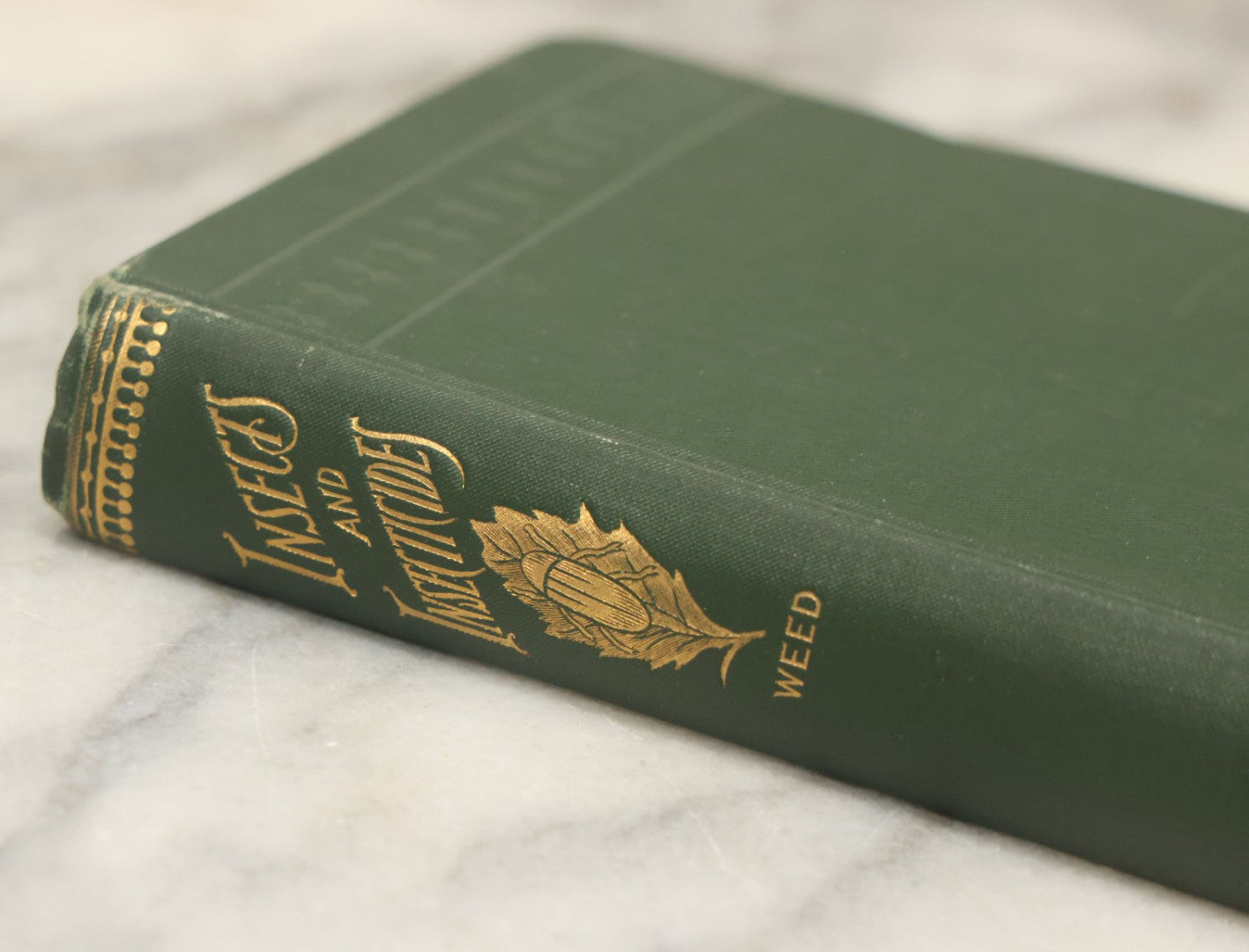 Lot 021 - "Insects And Insecticides: A Practical Manual Concerning Noxious Insects And The Methods Of Preventing Their Injuries" Antique Book By Clarence M. Weed, Illustrated, Second Revised Edition, Orange Judd Company, Publishers, New York, 1904