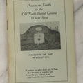 Lot 101 - "Praises On Tombs In The Old North Burial Ground Where Sleep Patriots Of The Revolution" Vintage Pamphlet Booklet Of Eulogies, Epitaphs, And Inscriptions By Arthur I. Harriman, Signed By The Author, 1932