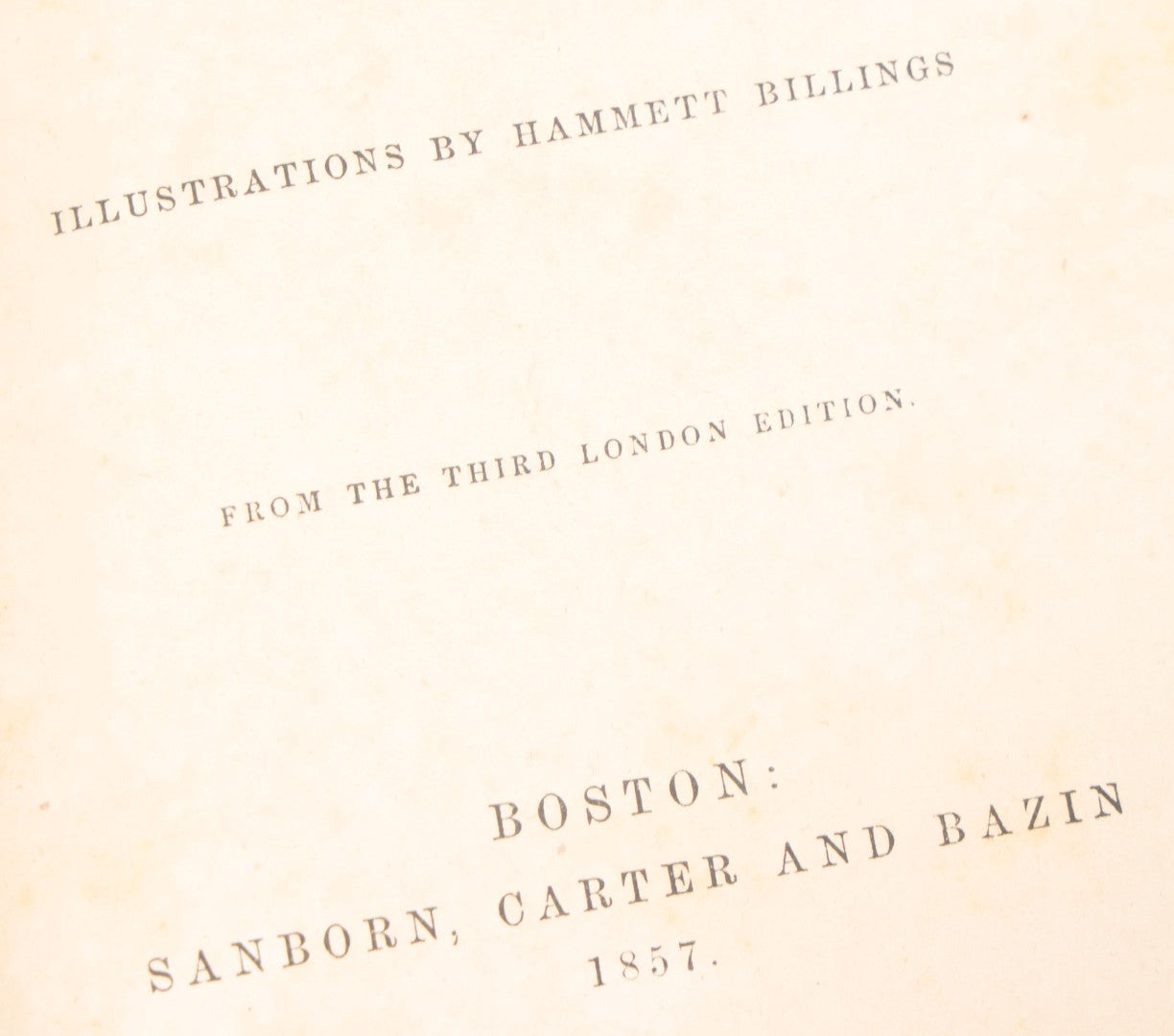 Lot 125 - "Festus, A Poem" Antique Epic Poem Book By Philip James Bailey, With Illustrations By Hammett Billings, From The Third London Edition, Sanborn, Carter, And Bazin, Publishers, Boston, 1857