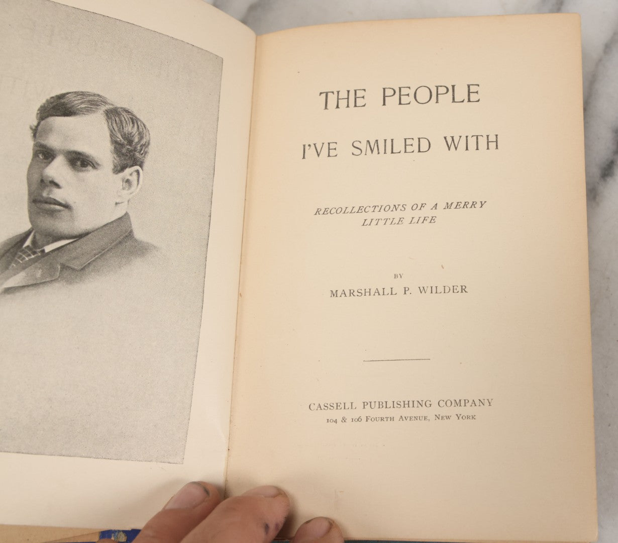 Lot 127 - "The People I'Ve Smiled With: Recollections Of A Merry Little Life" Antique Autobiographical Book By Marshall P. Wilder, American Humorist Cassell Publishing Company, New York, Copyright 1886 By O.M. Dunham, Circa 1889, Note Cover Loosening