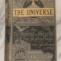Lot 013 - "The Universe; Or The Wonders Of Creation, The Infinitely Great And The Infinitely Little" Antique Natural History Book By F.A. Pouchet, M.D., With 270 Engravings, B.B. Russell, Publisher, Boston, Seventh Edition, 1882