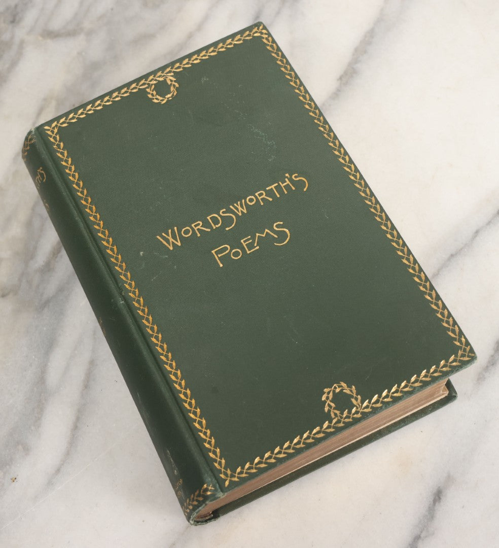 Lot 143 - "The Complete Poetical Works Of William Wordsworth" Antique Poetry Book With An Introduction By John Morley, Sparsely Illustrated, With Gold Foredge, Thomas Y. Crowell & Co., New York & Boston, 1892