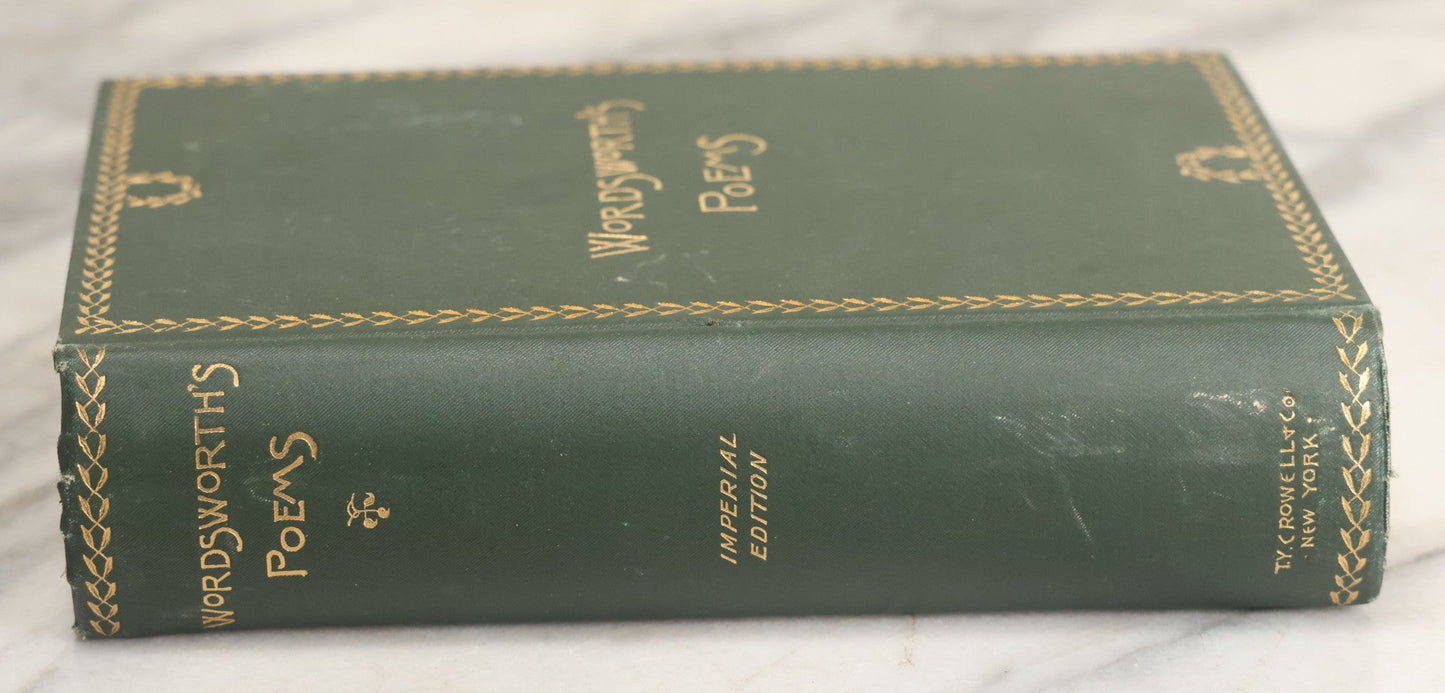 Lot 143 - "The Complete Poetical Works Of William Wordsworth" Antique Poetry Book With An Introduction By John Morley, Sparsely Illustrated, With Gold Foredge, Thomas Y. Crowell & Co., New York & Boston, 1892