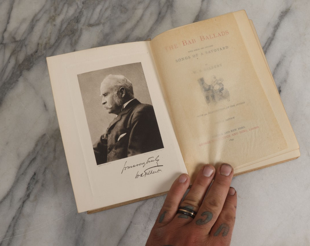 Lot 146 - "The Bab Ballads With Which Are Included Songs Of A Savoyard" Antique Poetry Book By W.S. Gilbert With 350 Illustrations By The Author, George Routledge And Sons, Limited, Publishers, London And New York, 1899, Fourth Edition