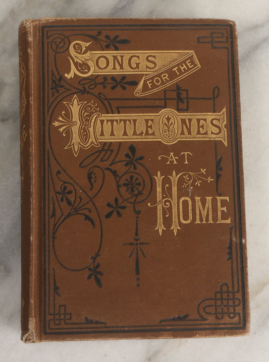 Lot 147 - "Songs For The Little Ones At Home" Antique Illustrated Children's Songbook, Copyright 1884, By American Tract Society, New York, Enlarged Edition, Note Cover Page Loose